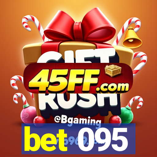bet 095